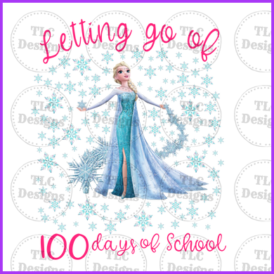 Letting Go Of 100 Days School Full Color Transfers