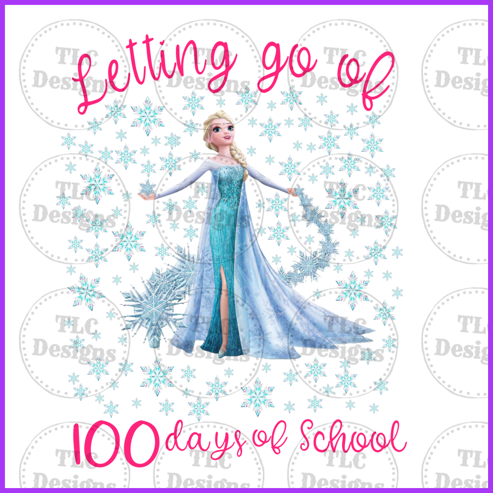 Letting Go Of 100 Days School Full Color Transfers