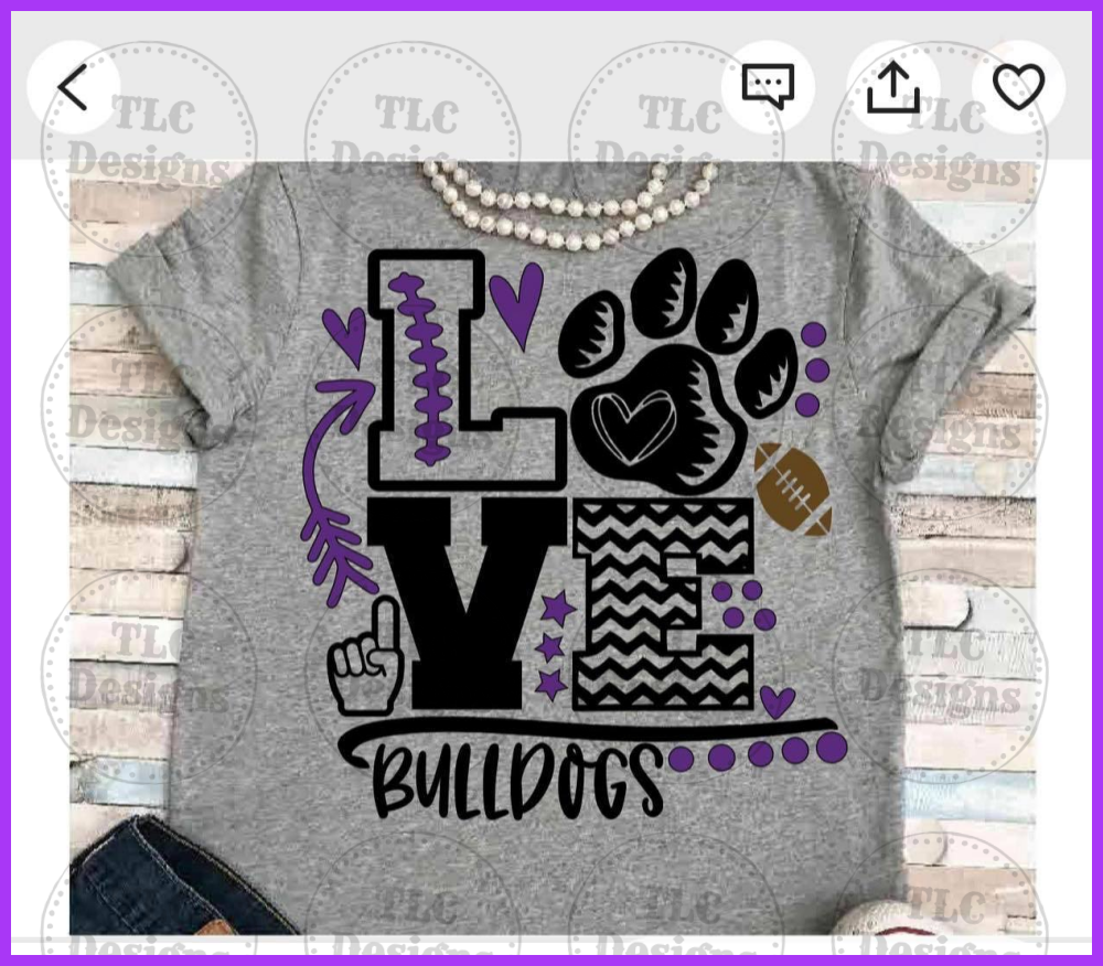 Love Bulldogs Purple Full Color Transfers
