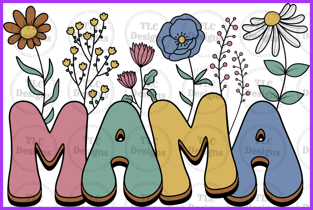 Mama Flowers Full Color Transfers