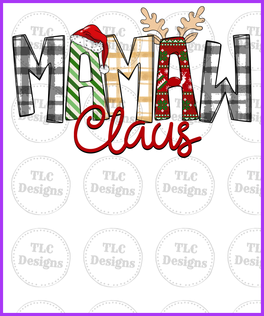 Mamaw Claus Full Color Transfers