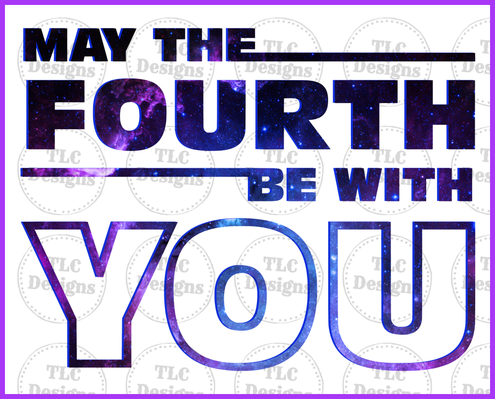May The 4Th Galaxy Full Color Transfers