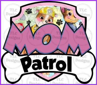 Mom Patrol Full Color Transfers