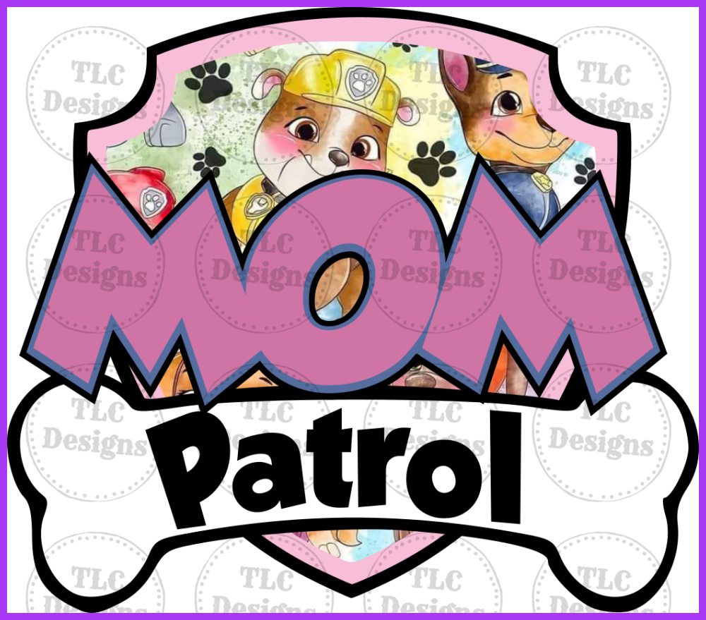 Mom Patrol Full Color Transfers