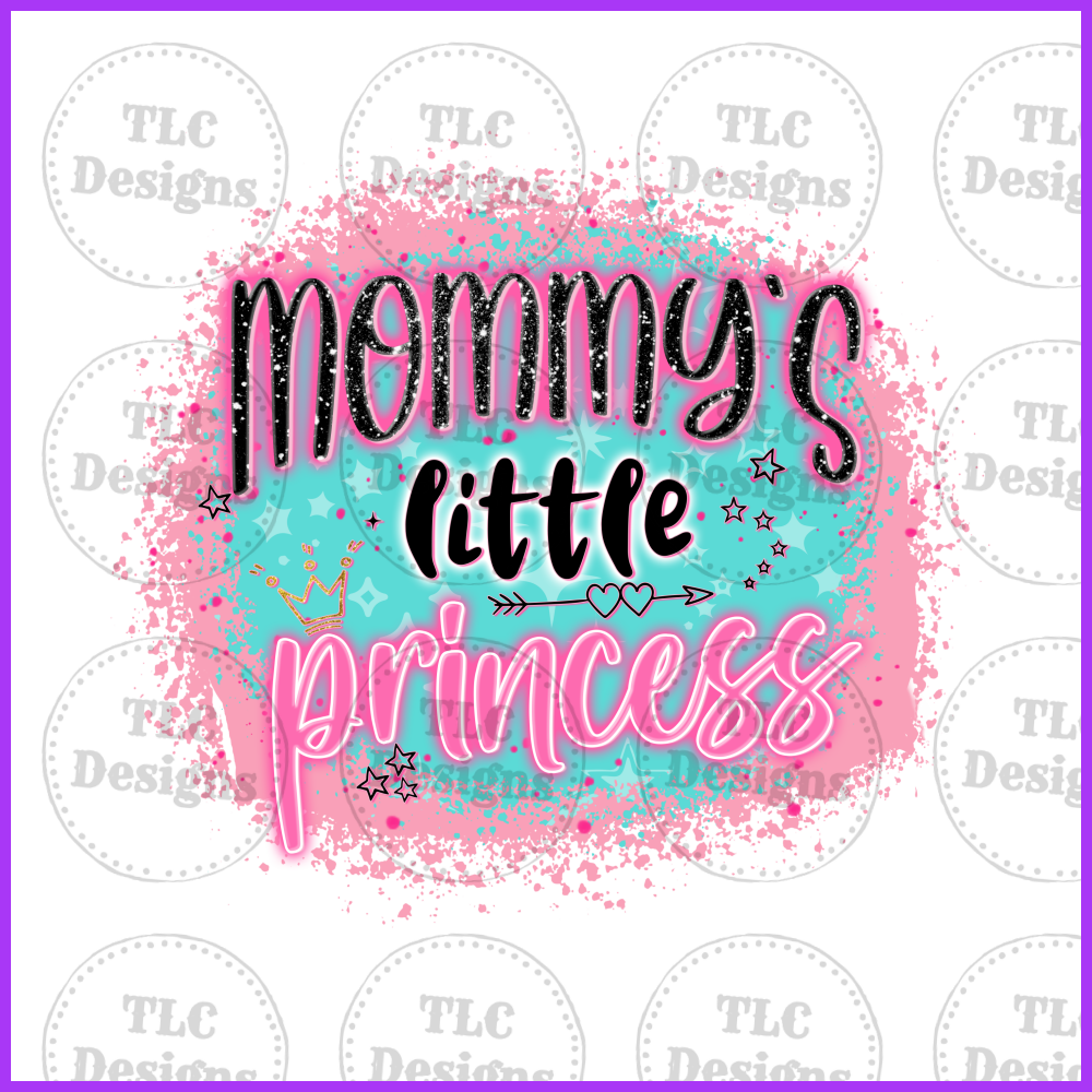 Mommys Little Princess Full Color Transfers