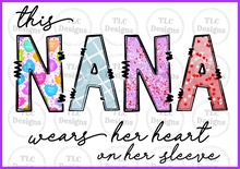 Load image into Gallery viewer, Nana- Wear Your Heart On Sleeves- 6 Hearts Included (3.5) Full Color Transfers
