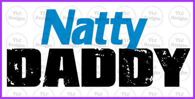 Natty Daddy Full Color Transfers