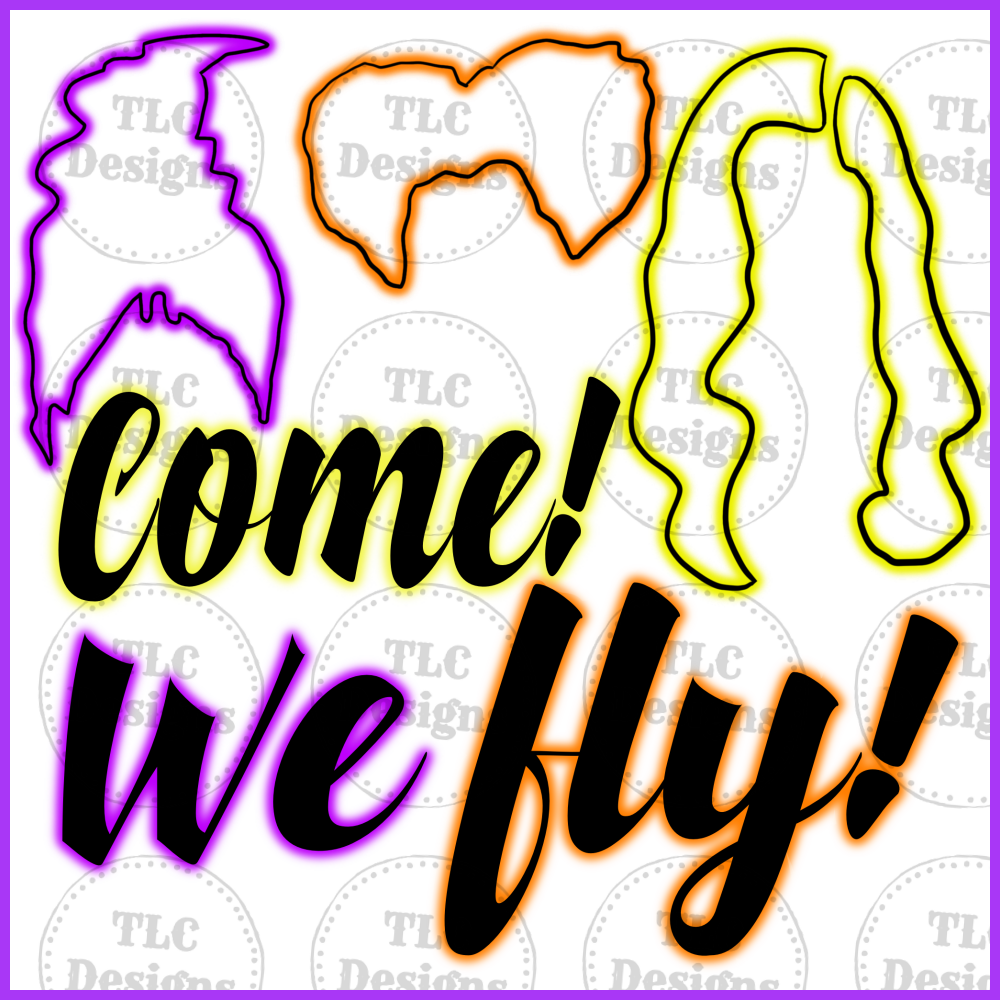 Neon- Come We Fly Full Color Transfers