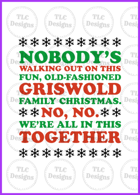 Nobodys Walking Out Full Color Transfers