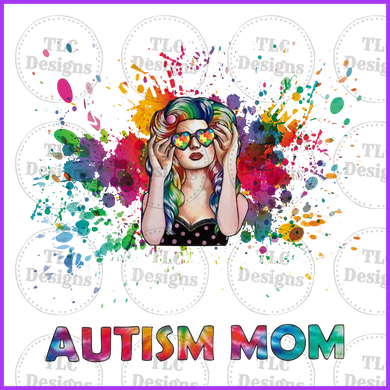 Nothing Beats Being An Autism Mom Full Color Transfers