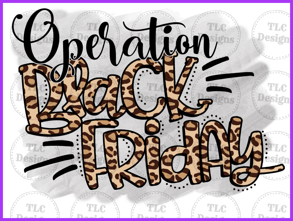 Operation Black Friday Full Color Transfers