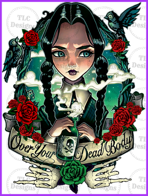 Over Your Dead Body Full Color Transfers