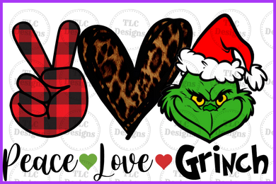 Peace Love Grinch Full Color Transfers