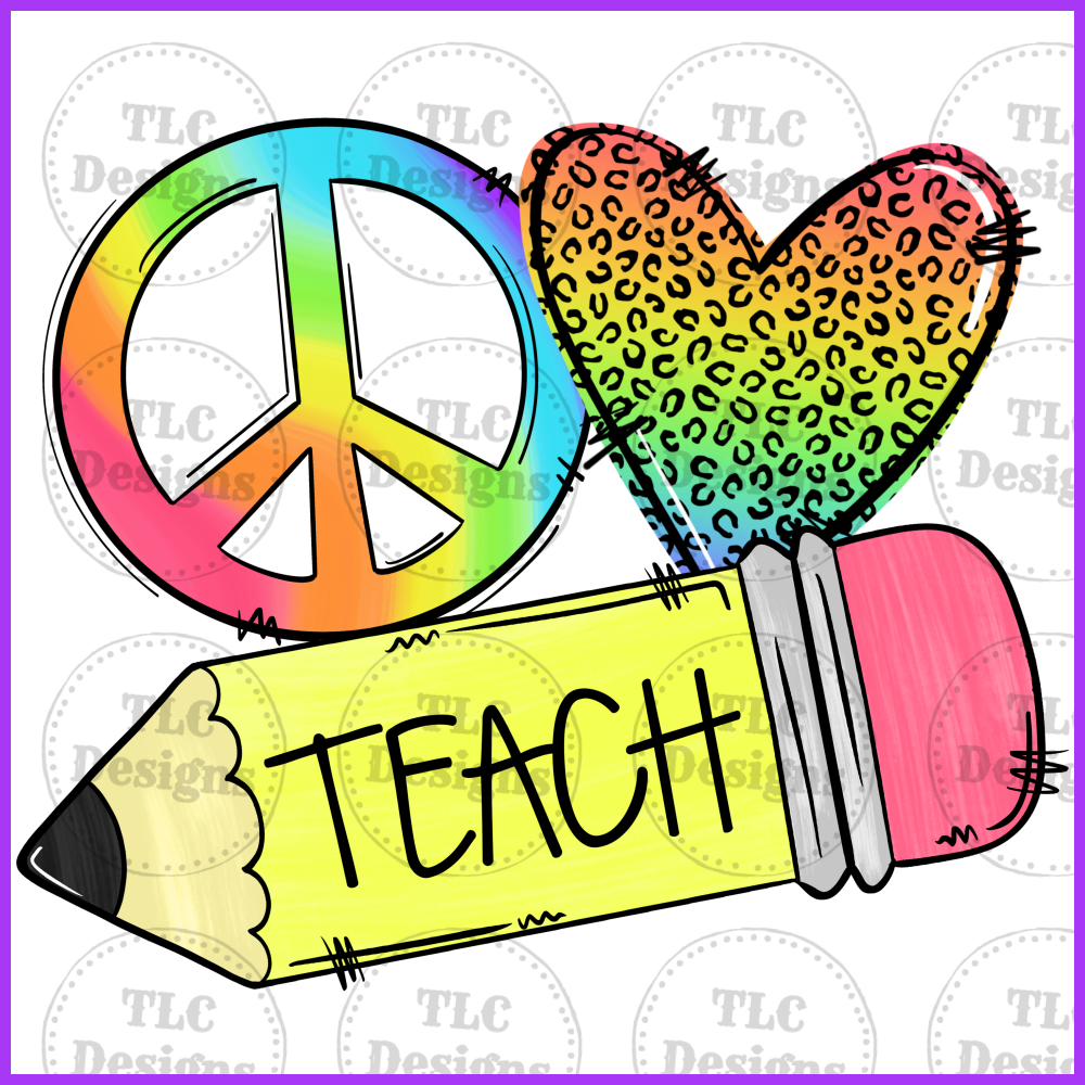 Peace Sign Love Teach Full Color Transfers