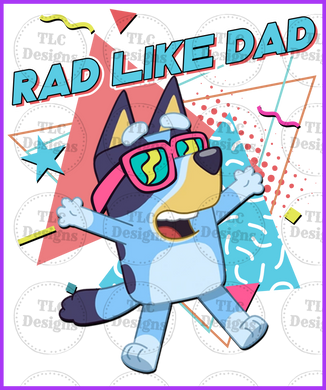 Rad Like Dad Full Color Transfers