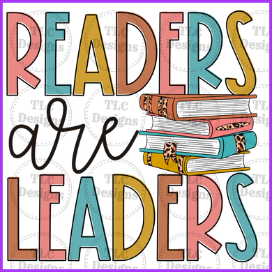 Readers Are Leaders With Books Full Color Transfers