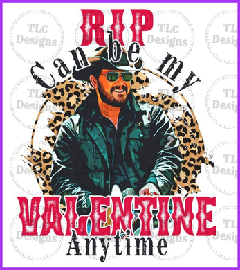 Rip Is My Valentine Full Color Transfers