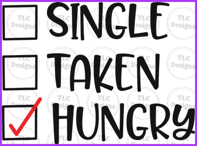 Single Taken Hungry Full Color Transfers