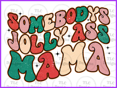 Somebodys Jolly Mama Retro Christmas Full Color Transfers