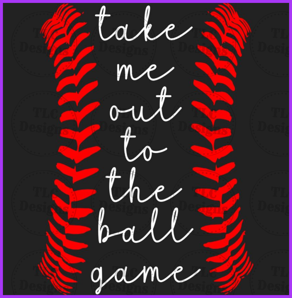 Take Me Out To The Ball Game Full Color Transfers