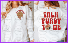 Load image into Gallery viewer, Talk Purdy To Me With Pocket Full Color Transfers
