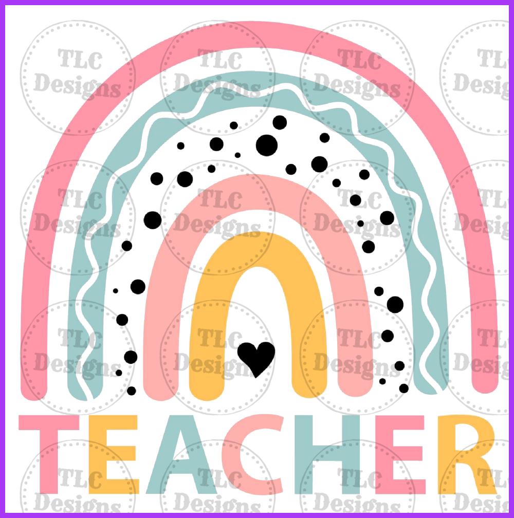 Teacher Rainbow Full Color Transfers