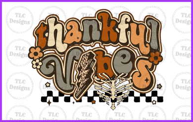 Thankful Vibes Full Color Transfers