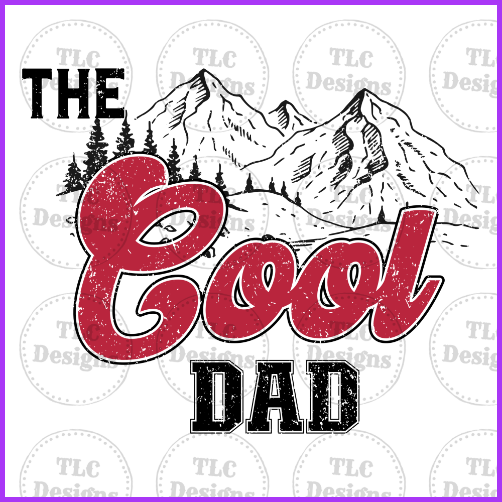 The Cool Dad Full Color Transfers