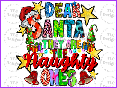 They Are The Naughty Ones Full Color Transfers