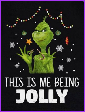 This Is Me Being Jolly (Without Black Background) Full Color Transfers