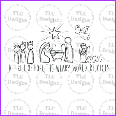 Thrill Of Hope Nativity Full Color Transfers