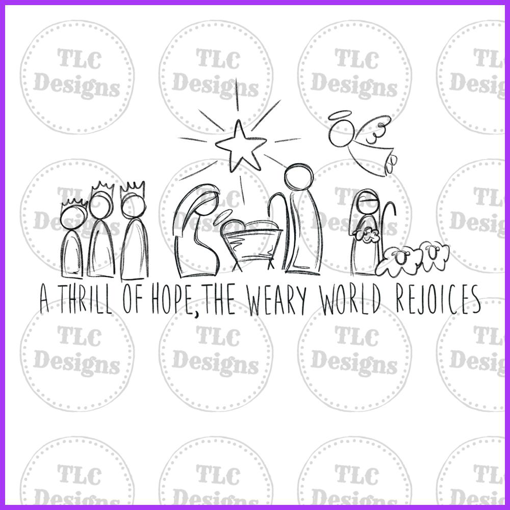 Thrill Of Hope Nativity Full Color Transfers