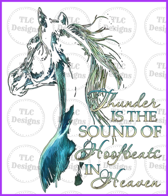 Thunder Is The Sound Of Hooves Full Color Transfers