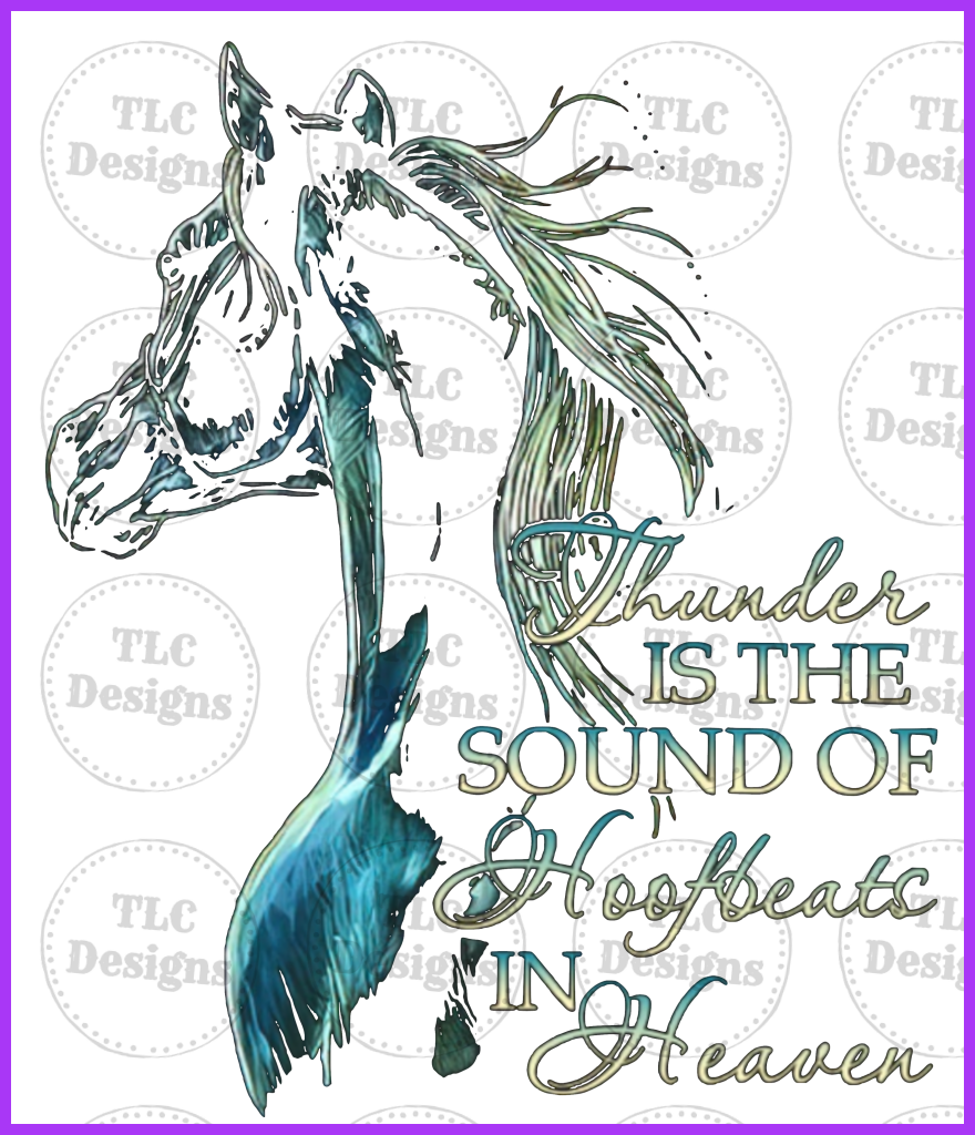 Thunder Is The Sound Of Hooves Full Color Transfers