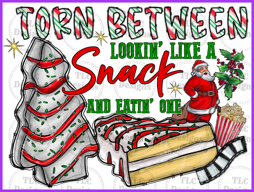 Torn Between Looking Like A Snack And Eating One - 2 Full Color Transfers