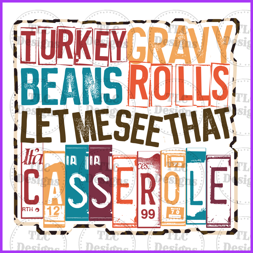 Turkey Gravy Casserole.... Rts Full Color Transfers