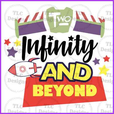 Two Infinity And Beyond Full Color Transfers