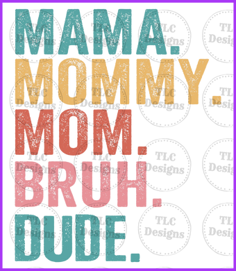 Vintage Mom Bruh Full Color Transfers