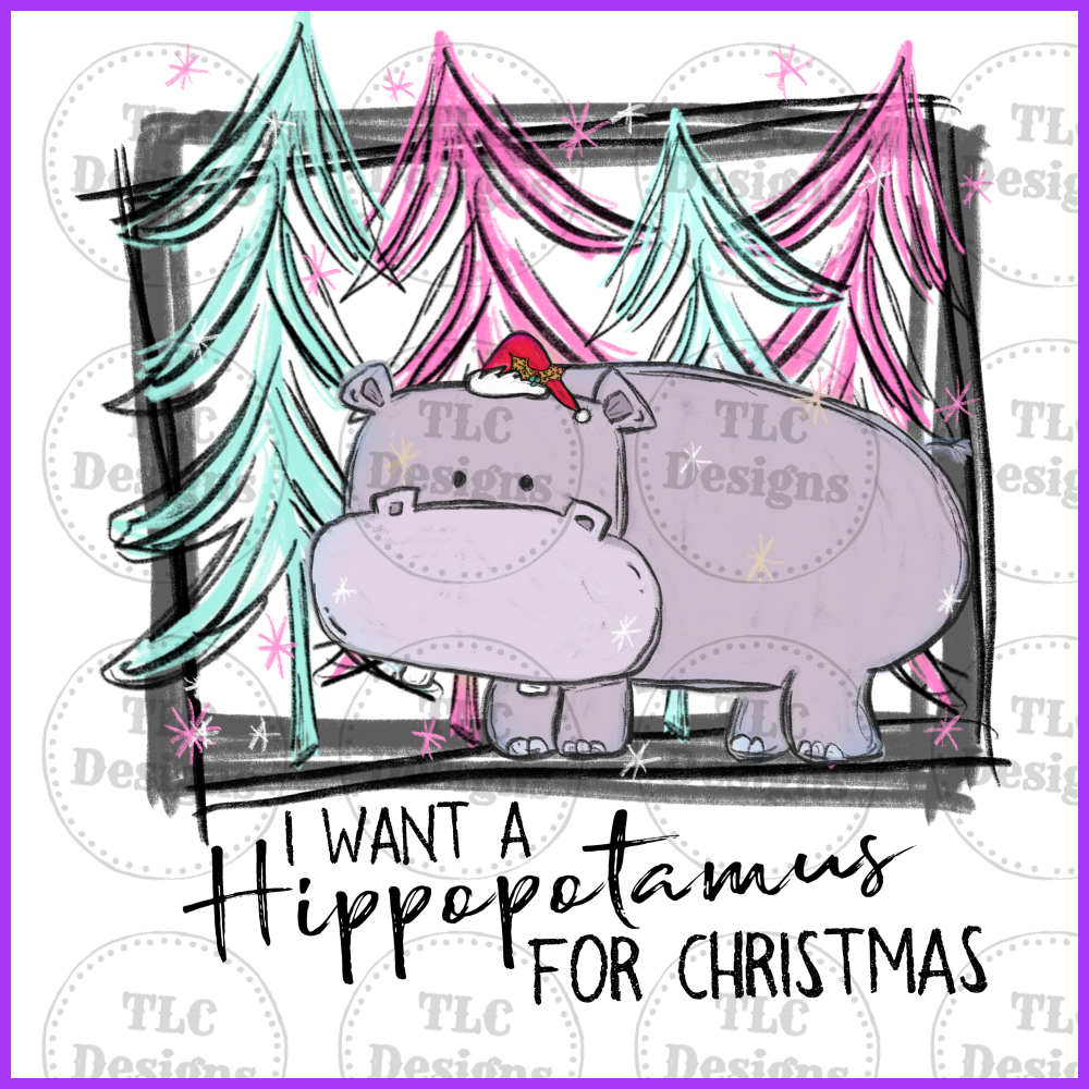 Want A Hippo - Pink Full Color Transfers