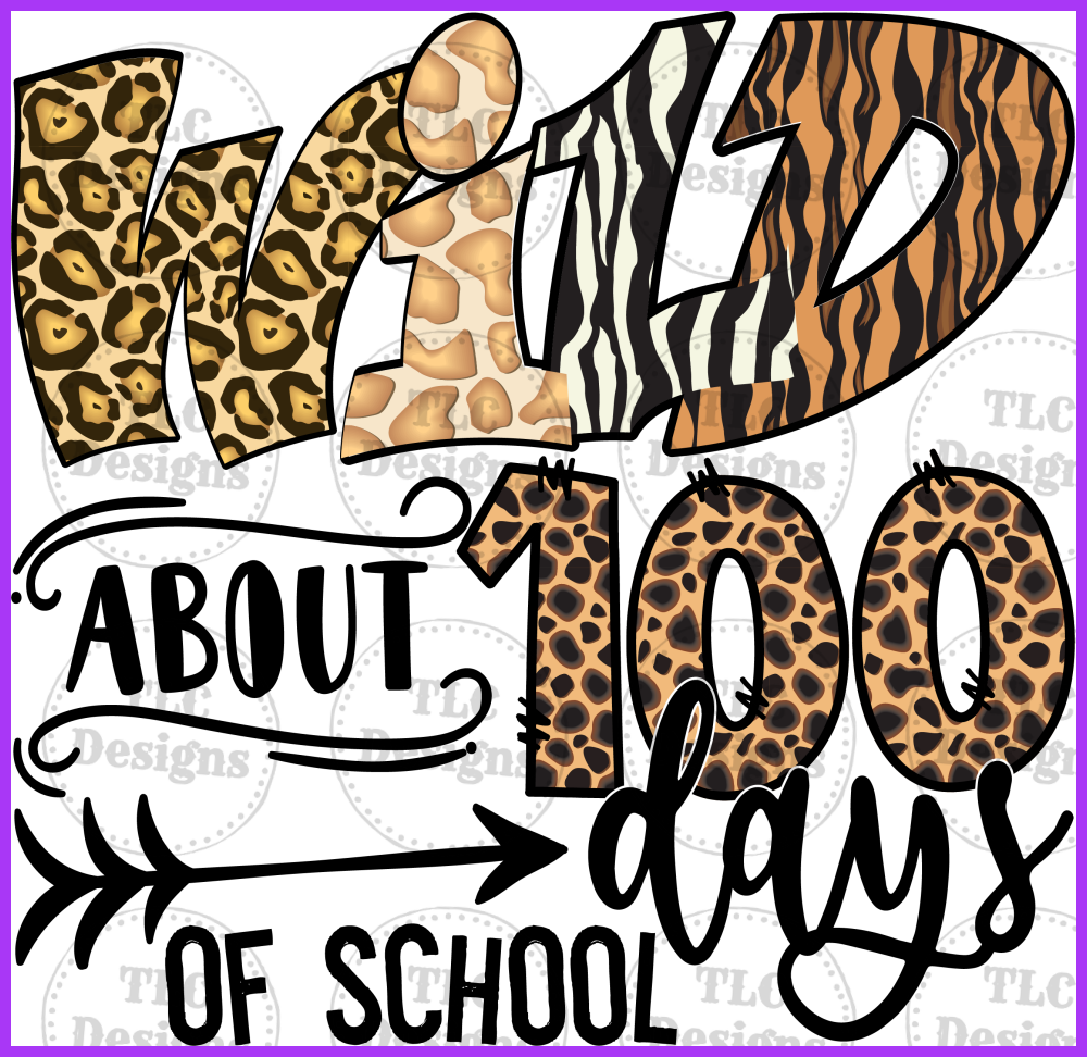 Wild About 100 Days Of School Animal Skin Full Color Transfers