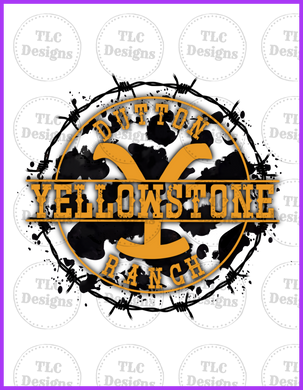 Yellowstone With Barb Wire Full Color Transfers