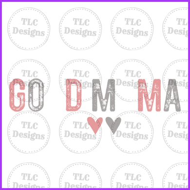 You Can Be A Mess - Good Mama Full Color Transfers
